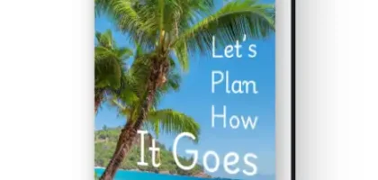 Let's Plan How It Goes